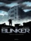 Bunker Tome 3 Réminiscences