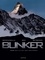 Bunker Tome 5 Le mal des montagnes