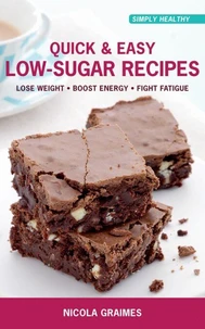 Quick &amp; Easy Low-Sugar Recipes