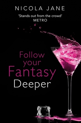 Nicola Jane - Follow Your Fantasy: Deeper.