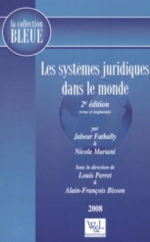 Nicola Mariani et Jabeur Fathally - Les systèmes juridiques dans le monde.