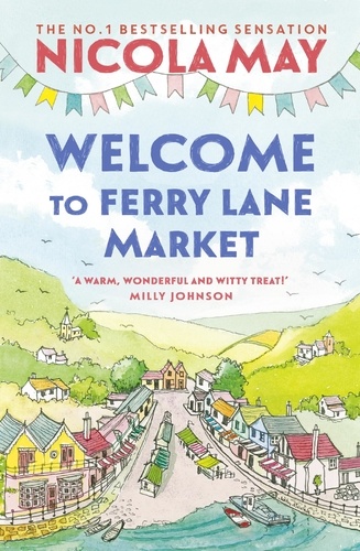 Welcome to Ferry Lane Market. Book 1 in a brand new series by the author of bestselling phenomenon THE CORNER SHOP IN COCKLEBERRY BAY