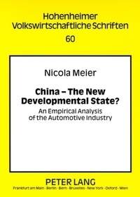 Nicola Meier - China. - The New Developmental State.