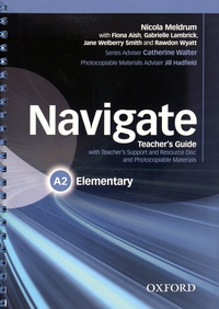 Nicola Meldrum - Navigate Elementary A2 - Teacher's Guide. 1 Cédérom