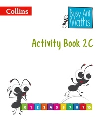 Nicola Morgan et Caroline Clissold - Year 2 Activity Book 2C.