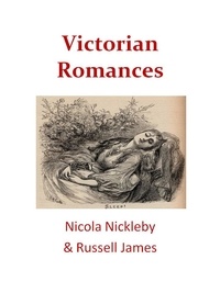  Nicola Nickleby et  Russell James - Victorian Romances.