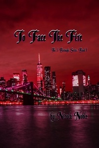  Nicola Noble - To Face The Fire - The 5 Boroughs Series, #1.