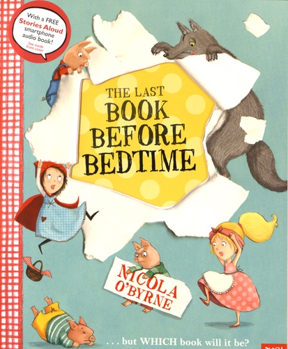 Nicola O'Byrne - The Last Book Before Bedtime.