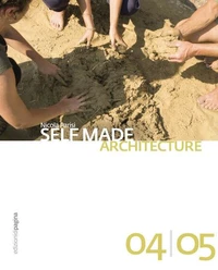 Self Made Architecture 04|05