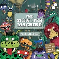 Nicola Robinson L - The Monster Machine.