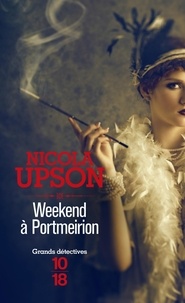 Nicola Upson - Weekend à Portmeirion.