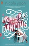 Nicola Yoon - Instructions for Dancing.