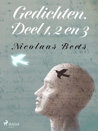 Nicolaas Beets (Hildebrand) - Gedichten. Deel 1, 2 en 3.