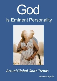  Nicolae Cirpala - God is Eminent Personality.