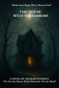 The House with No Mirrors