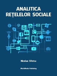  Nicolae Sfetcu - Analitica rețelelor sociale.