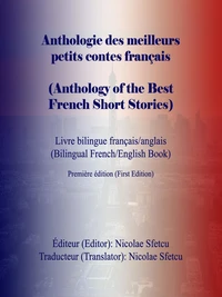 Anthologie des meilleurs petits contes français (Anthology of the Best French Short Stories)