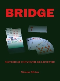  Nicolae Sfetcu - Bridge - Sisteme și convenții de licitație.