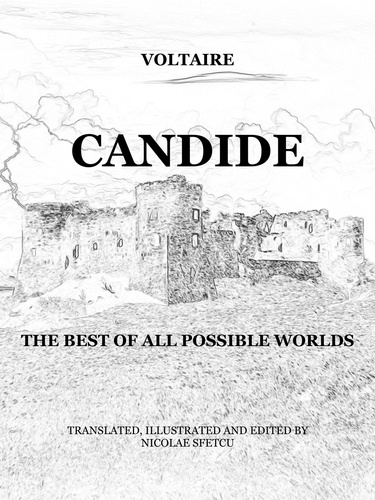  Nicolae Sfetcu - Candide - The best of all possible worlds.