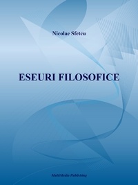 Nicolae Sfetcu - Eseuri filosofice.