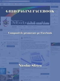  Nicolae Sfetcu - Ghid pagini Facebook - Campanii de promovare pe Facebook.