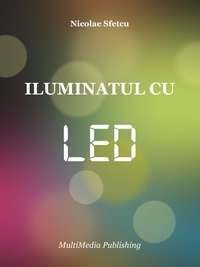  Nicolae Sfetcu - Iluminatul cu LED.