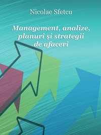  Nicolae Sfetcu - Management, analize, planuri și strategii de afaceri.