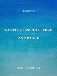 Nicolae Sfetcu - Nuvele clasice celebre - Antologie.