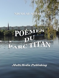  Nicolae Sfetcu - Poèmes du Parc Titan.