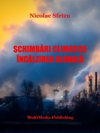  Nicolae Sfetcu - Schimbări climatice - Încălzirea globală.