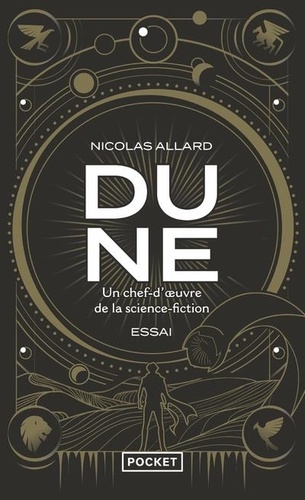 Dune, un chef-d'oeuvre de la science-fiction