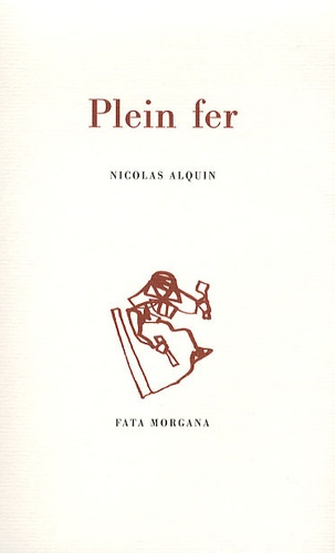 Nicolas Alquin - Plein fer.