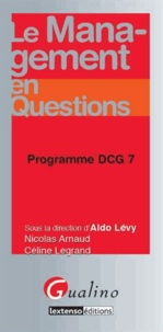 Nicolas Arnaud et Céline Legrand - Le management en questions - Programme DCG 7.