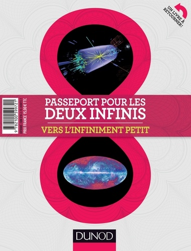 Passeport pour les deux infinis - 2e éd.. Vers l'infiniment grand/Vers l'infiniment petit 2e édition