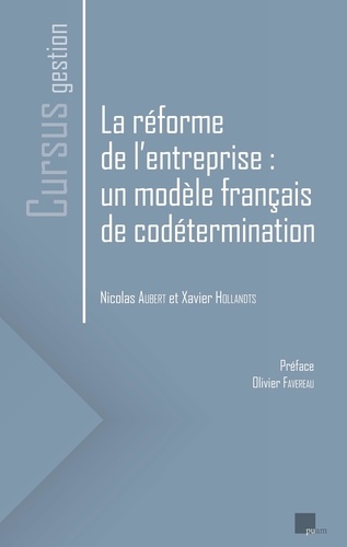 La réforme de l'entreprise : un modèle français de codétermination