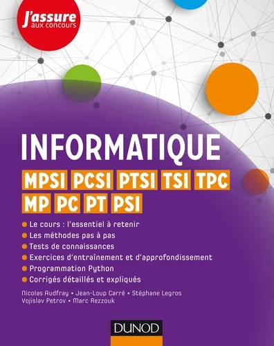 Nicolas Audfray et Jean-Loup Carré - Informatique - MPSI, PCSI, PTSI, TSI, TPC, MP, PC, PT, PSI.