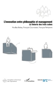Nicolas Babey et François Courvoisier - L'innovation entre philosophie et management - La théorie des trois cubes.