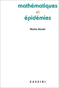 Nicolas Bacaër - Mathématiques et épidémies.