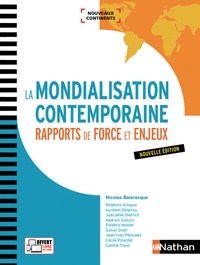 Nicolas Balaresque - La mondialisation contemporaine - Rapports de force et enjeux.