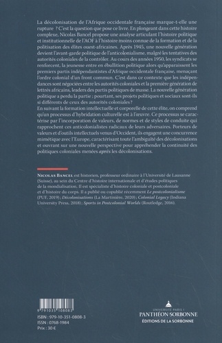 Décolonisations ?. Elites, jeunesse et pouvoir en Afrique occidentale française (1945-1960)