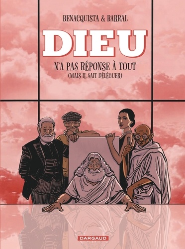 Dieu n'a pas réponse à tout Tome 3 (Mais il sait déléguer)