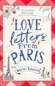 Nicolas Barreau - Love Letters from Paris - the most enchanting read of 2021.