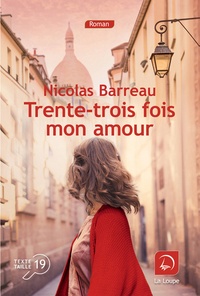 Téléchargement de google books Trente-trois fois mon amour en francais FB2 MOBI par Nicolas Barreau 9782848689166