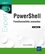 PowerShell. Fonctionnalités avancées 2e édition