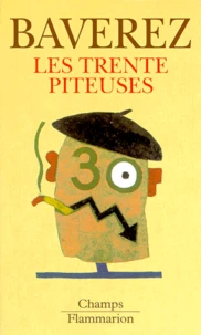 Les trente piteuses
