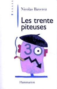 Les Trente Piteuses