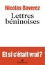 Nicolas Baverez - Lettres béninoises.
