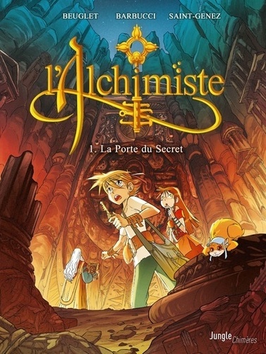 L'alchimiste Tome 1 La porte du secret