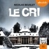 Nicolas Beuglet - Le cri.