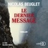 Nicolas Beuglet - Le dernier message.